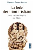 La fede dei primi cristiani (eBook, ePUB)