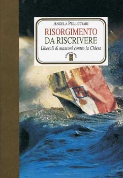 Risorgimento da riscrivere (eBook, ePUB) - Pellicciari, Angela