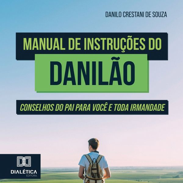 Manual de Instruções do Danilão (MP3-Download) Manual de Instruções do Danilão (MP3-Download)