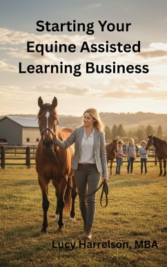Cover Starting Your Equine Assisted Learning Business (eBook, ePUB)