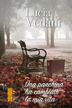 Cover Una panchina ha cambiato la mia vita (eBook, ePUB)