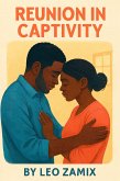 Reunion in Captivity (eBook, ePUB)