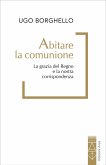 Abitare la comunione (eBook, ePUB) Abitare la comunione (eBook, ePUB)