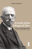 «Cercate prima il Regno di Dio» (eBook, ePUB) «Cercate prima il Regno di Dio» (eBook, ePUB)