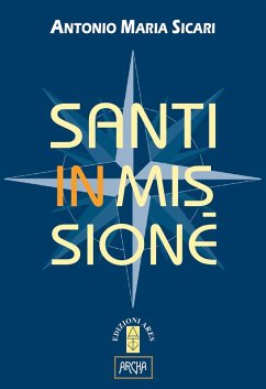 Santi in missione (eBook, ePUB) - Sicari, Antonio Maria