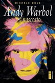 Andy Warhol nascosto (eBook, ePUB)
