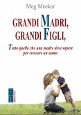Grandi madri, grandi figli (eBook, ePUB)
