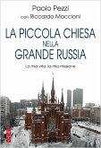 La Piccola Chiesa nella Grande Russia (eBook, ePUB)