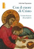 Con il Cuore di Cristo (eBook, ePUB)