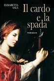 Il cardo e la spada (eBook, ePUB) Il cardo e la spada (eBook, ePUB)