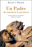 Un Padre che mantiene le promesse (eBook, ePUB)