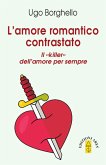 L'amore romantico contrastato (eBook, ePUB)