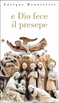 Cover E Dio fece il presepe (eBook, ePUB)