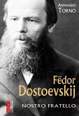Fëdor Dostoevskij (eBook, ePUB)