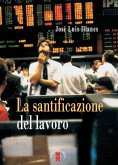 La santificazione del lavoro (eBook, ePUB)