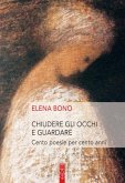 Chiudere gli occhi e guardare (eBook, ePUB)