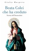 Beata Colei che ha creduto (eBook, ePUB)