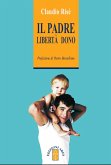 Il padre libertà dono (eBook, ePUB)