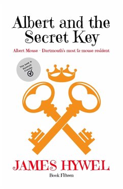 Albert and the Secret Key (The Adventures of Albert Mouse, #15) (eBook, ePUB) - Hywel, James