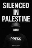Silenced in Palestine (eBook, ePUB)