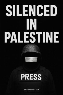 Cover Silenced in Palestine (eBook, ePUB)