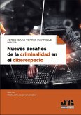 Nuevos desafíos de la criminalidad en el ciberespacio (eBook, PDF)