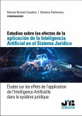 Estudios sobre los efectos de la aplicación de la Inteligencia Artificial en el Sistema Jurídico (eBook, PDF)