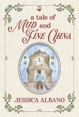 A Tale of Mud and Fine China (eBook, ePUB)