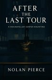 After the Last Tour: A Rockefeller Center Haunting (eBook, ePUB) After the Last Tour: A Rockefeller Center Haunting (eBook, ePUB)