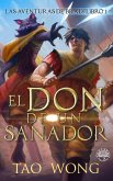 El don de un sanador (Las Aventuras de Brad, #1) (eBook, ePUB)