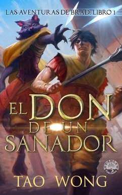 Cover El don de un sanador (Las Aventuras de Brad, #1) (eBook, ePUB)