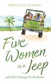 Five Women in a Jeep: and Other Musings of a Meditator (eBook, ePUB)