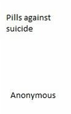 Cover Pills against suicide (eBook, ePUB)