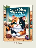 Cali's New Beginning: An Inspiring Tale of Love and Home (Cats We Love) (eBook, ePUB)