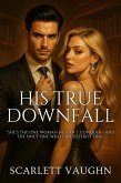 His True Downfall (eBook, ePUB)