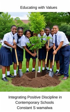Cover Educating with Values: Integrating Positive Discipline in Modern Schools (eBook, ePUB)