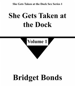 Cover She Gets Taken at the Dock 1 (She Gets Taken at the Dock Sex Series 1, #1) (eBook, ePUB)