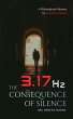 3.17 Hz: The Consequence of Silence... - Bild 1