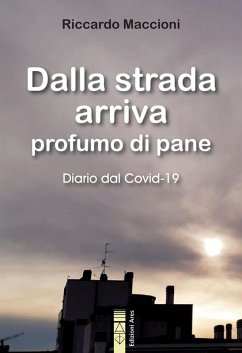 Cover DALLA STRADA ARRIVA PROFUMO DI PANE (eBook, ePUB)