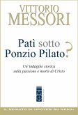 Patì sotto Ponzio Pilato? (eBook, ePUB)