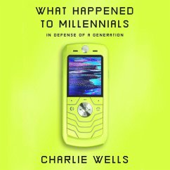 What Happened to Millennials (MP3-Download) - Wells, Charlie