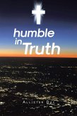 humble in Truth (eBook, ePUB)