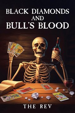 Cover Black Diamonds and Bull's Blood (eBook, ePUB)