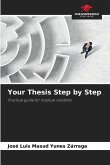 Your Thesis Step by Step