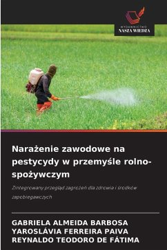 Cover Nara¿enie zawodowe na pestycydy w przemy¿le rolno-spo¿ywczym