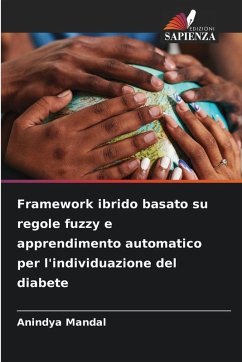 Cover Framework ibrido basato su regole fuzzy e apprendimento automatico per l'individuazione del diabete