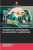 Tendências emergentes na economia sustentável Tendências emergentes na economia sustentável