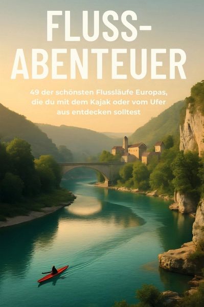 Fluss-Abenteuer Fluss-Abenteuer
