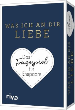 Cover Was ich an dir liebe - Das Fragespiel für Ehepaare