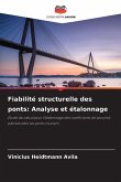 Fiabilité structurelle des ponts: Analyse et étalonnage